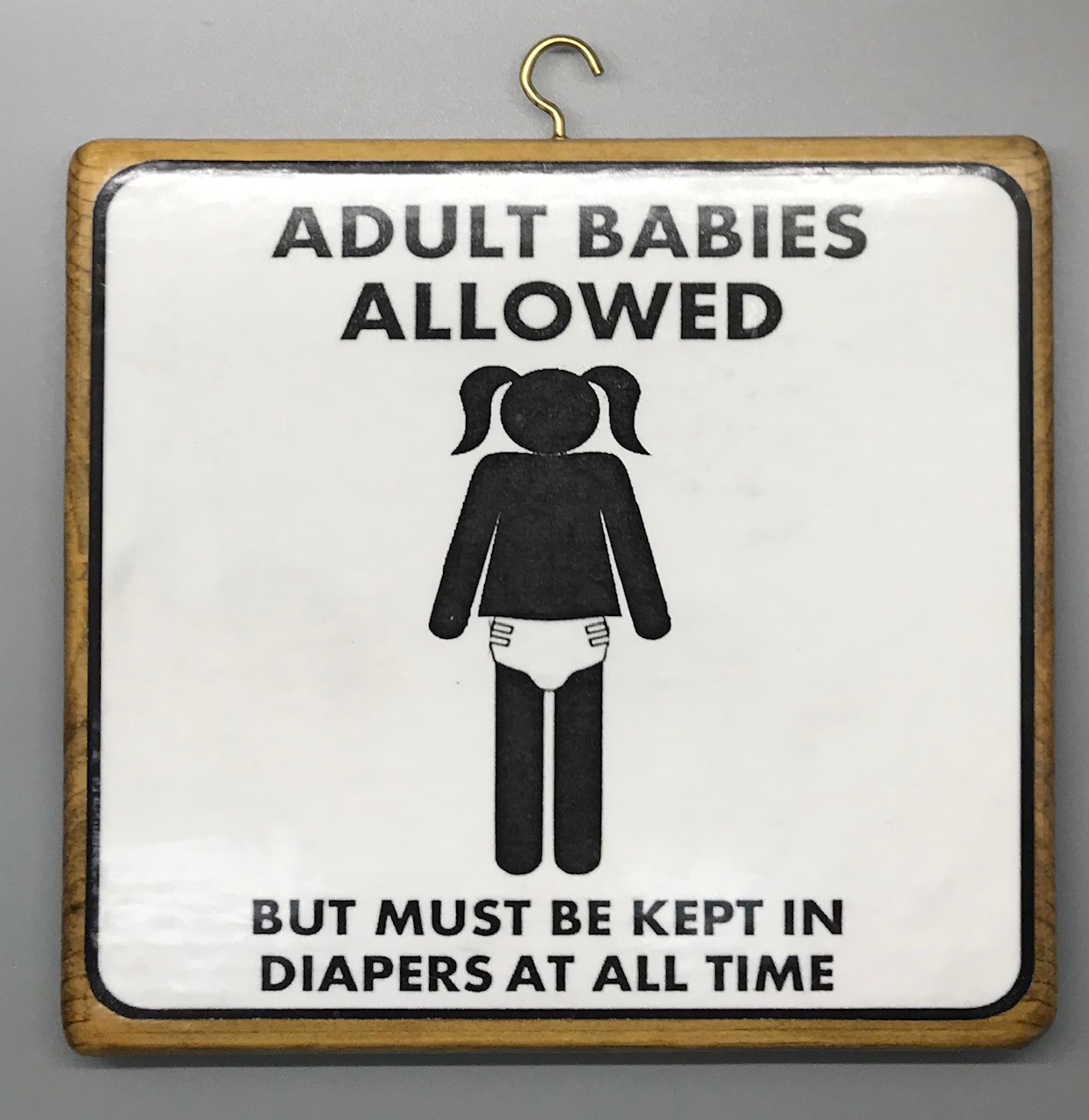 Adult Babies Allowed Sign. Girl Version - Click Image to Close