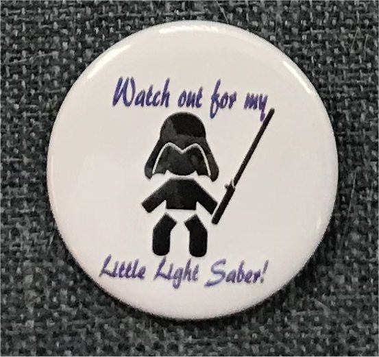 Watch Out For My Little Light Saber!