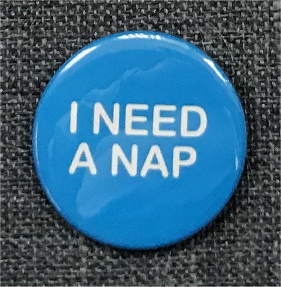 I Need A Nap!
